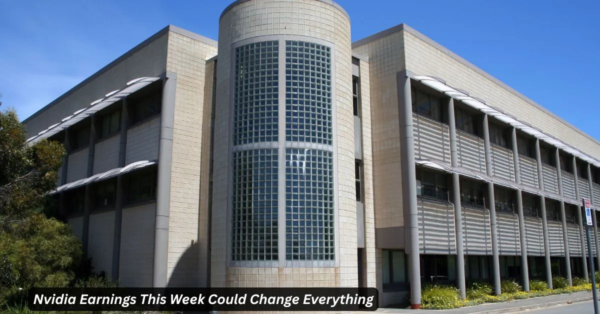 Nvidia Earnings This Week Could Change Everything